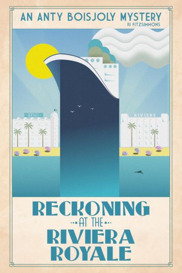 Reckoning at the Riviera Royale