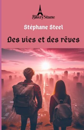 Des vies et des rêves