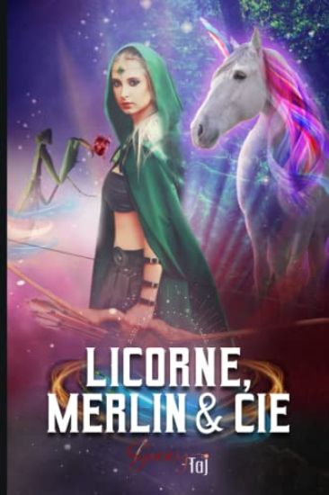 Licorne, Merlin & Cie