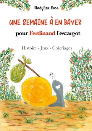 Une semaine à en baver pour Ferdinand l'escargot