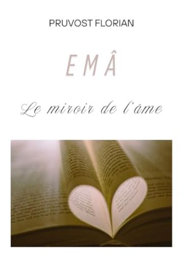 EMA - Le miroir de l'Âme