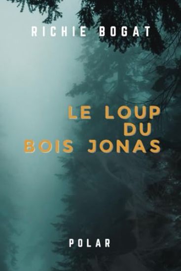 Le Loup Du Bois Jonas