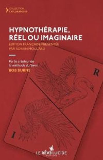 Hypnoth?rapie, r?el ou imaginaire