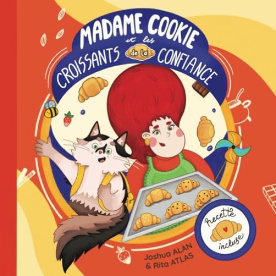 Madame Cookie et les croissants de la confiance