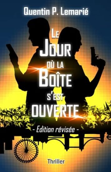 Le Jour où la Boîte s'est ouverte, édition révisée