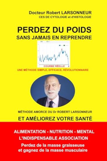 Perdez du poids sans jamais en reprendre