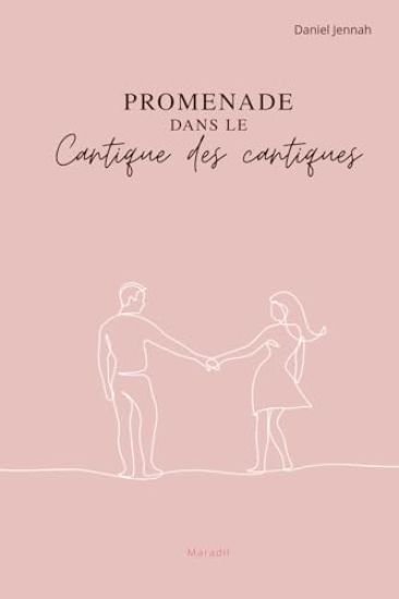 Promenade dans le Cantique des cantiques