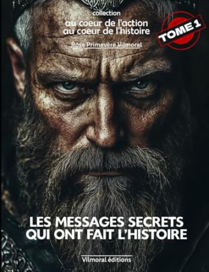 Les messages secrets qui ont fait l'histoire