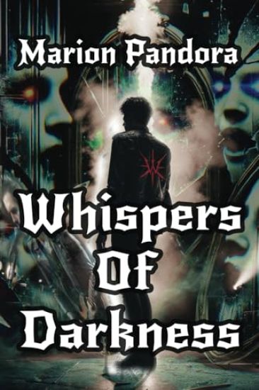 Whispers Of Darkness