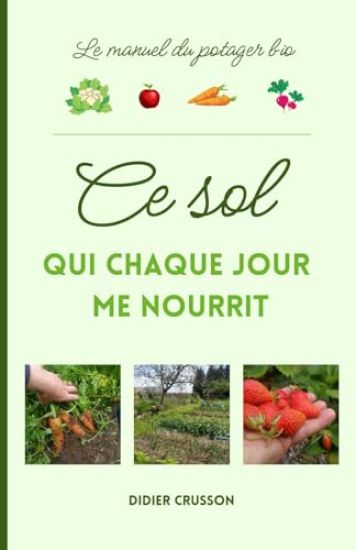 CE Sol Qui Chaque Jour Me Nourrit