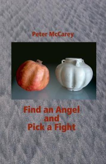 Find an Angel and Pick a Fight