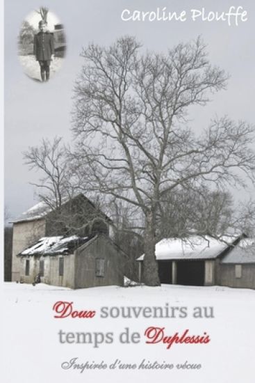 Doux souvenirs au temps de Duplessis