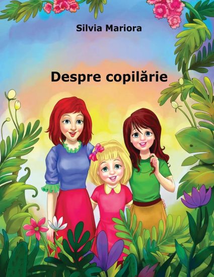 Despre copilarie