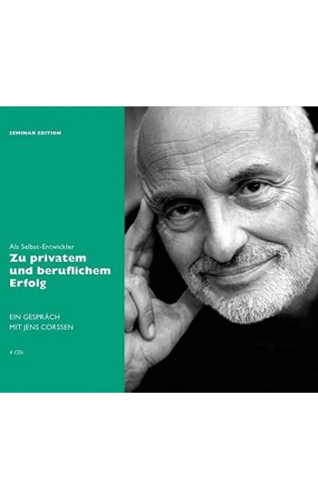 Als Selbst-Entwickler zu privatem und beruflichem Erfolg. 4 CDs