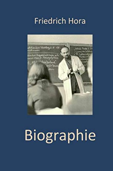 Biographie Friedrich Hora - Teil 2: Eine politische Biographie