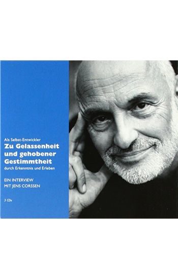 Als Selbst-Entwickler zu Gelassenheit und gehobener Gestimmtheit