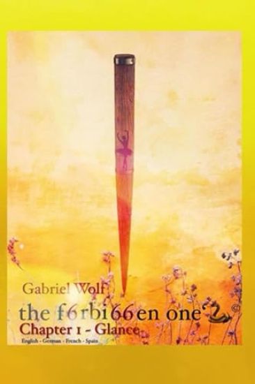 the f6rbi66en one's - Chapter 1 - Glance