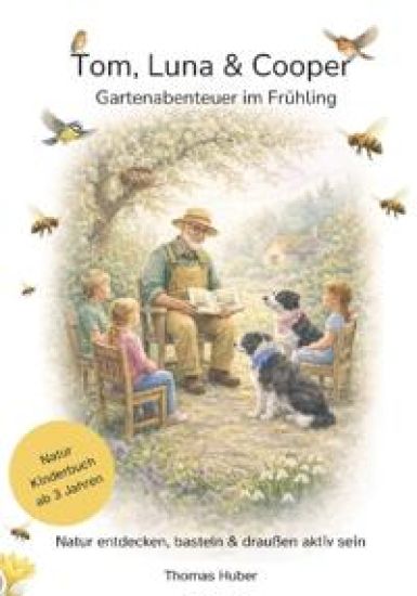 Tom, Luna & Cooper - Gartenabenteuer im Frühling