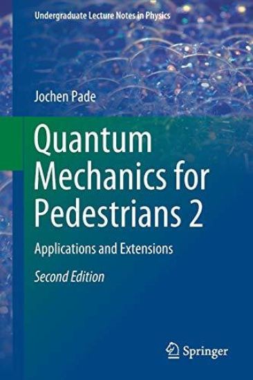 Quantum Mechanics for Pedestrians 2