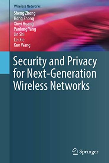 Security and Privacy for Next-Generation Wireless Networks
