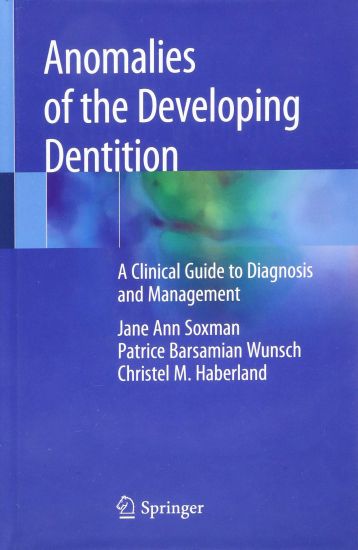 Anomalies of the Developing Dentition
