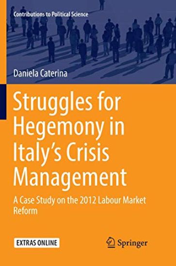 Struggles for Hegemony in Italy’s Crisis Management