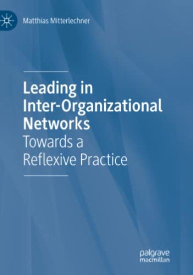 Leading in Inter-Organizational Networks