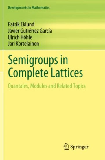 Semigroups in Complete Lattices