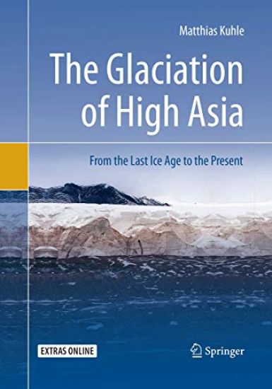 The Glaciation of High Asia