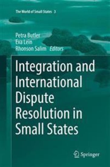 Integration and International Dispute Resolution in Small States