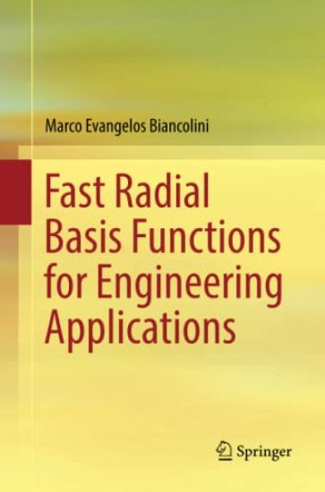 Fast Radial Basis Functions for Engineering Applications