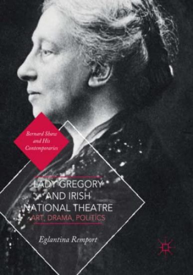 Lady Gregory and Irish National Theatre