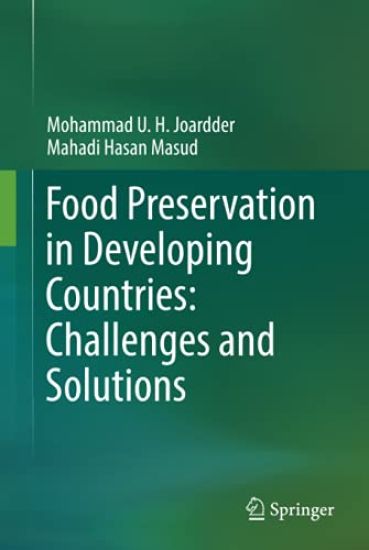Food Preservation in Developing Countries: Challenges and Solutions