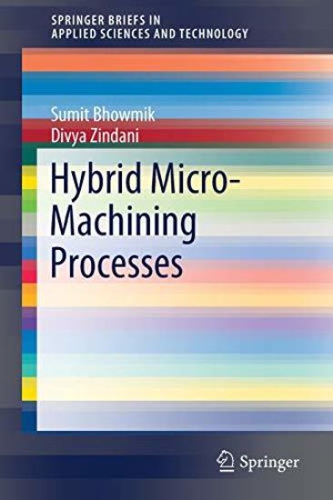 Hybrid Micro-Machining Processes