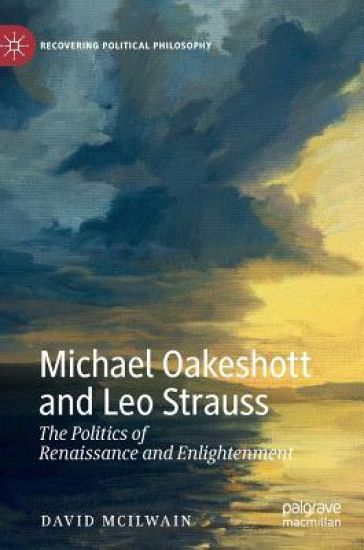 Michael Oakeshott and Leo Strauss