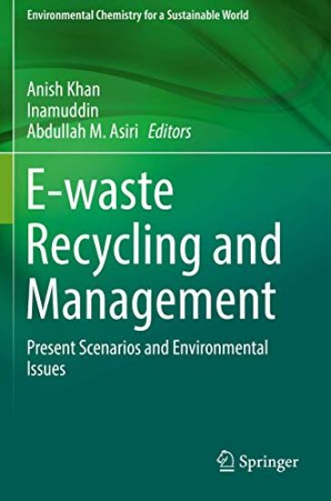 E-waste Recycling and Management