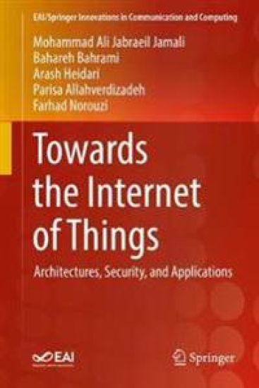 Towards the Internet of Things