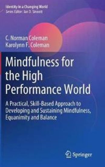 Mindfulness for the High Performance World