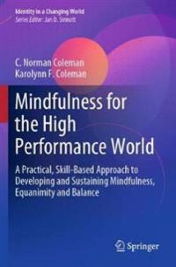 Mindfulness for the High Performance World