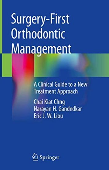 Surgery-First Orthodontic Management