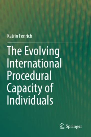 The Evolving International Procedural Capacity of Individuals