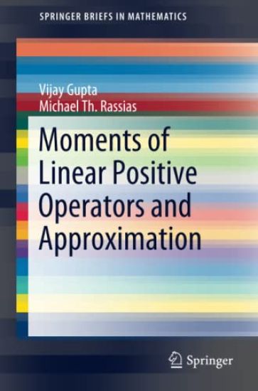 Moments of Linear Positive Operators and Approximation