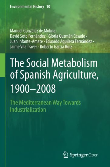 The Social Metabolism of Spanish Agriculture, 1900–2008
