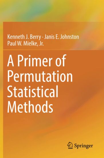A Primer of Permutation Statistical Methods