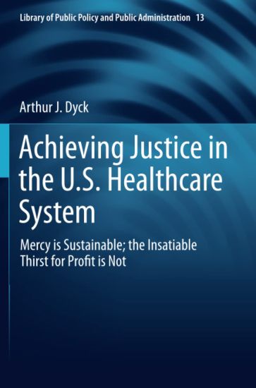Achieving Justice in the U.S. Healthcare System