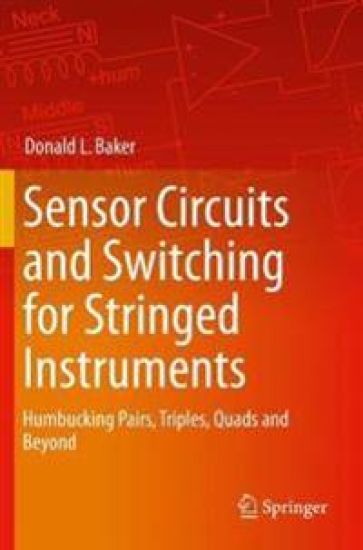 Sensor Circuits and Switching for Stringed Instruments