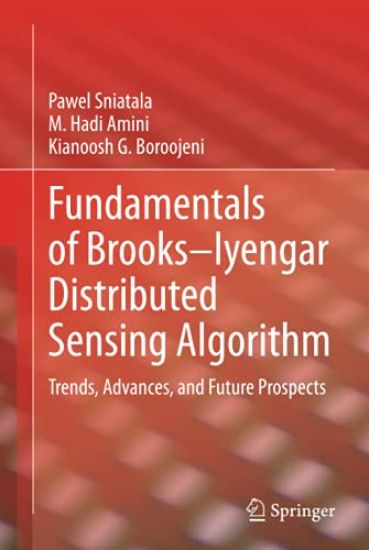 Fundamentals of Brooks–Iyengar Distributed Sensing Algorithm