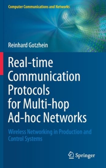 Real-time Communication Protocols for Multi-hop Ad-hoc Networks