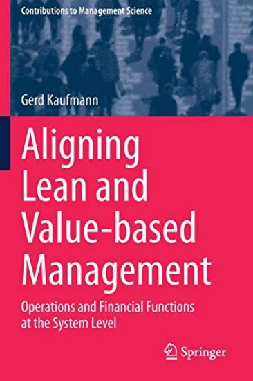 Aligning Lean and Value-based Management