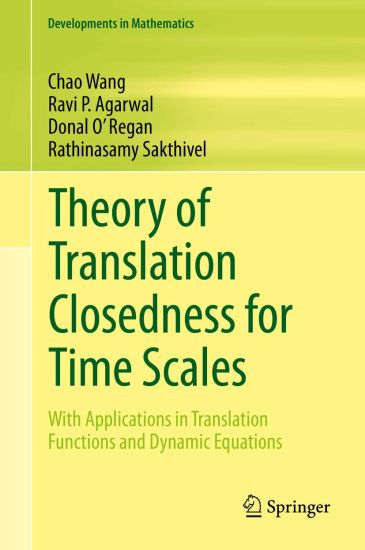 Theory of Translation Closedness for Time Scales